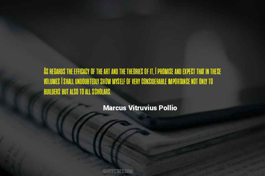 Marcus Vitruvius Pollio Quotes #188063