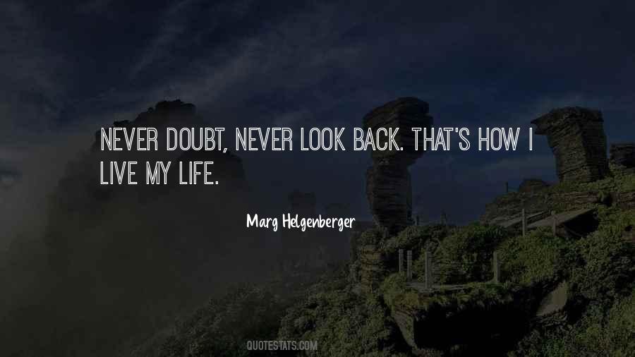 Marg Helgenberger Quotes #1652199