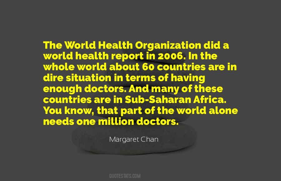 Margaret Chan Quotes #1505679