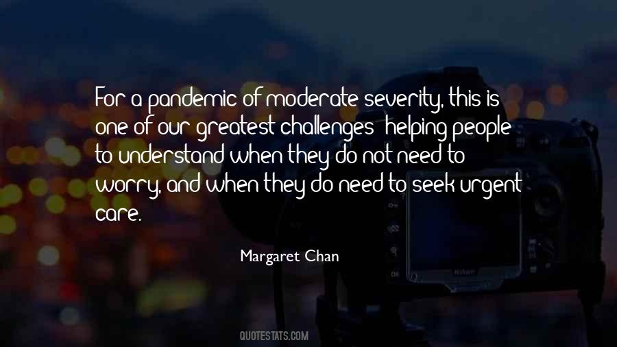 Margaret Chan Quotes #18534