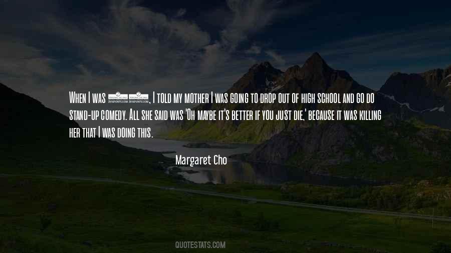 Margaret Cho Quotes #419753