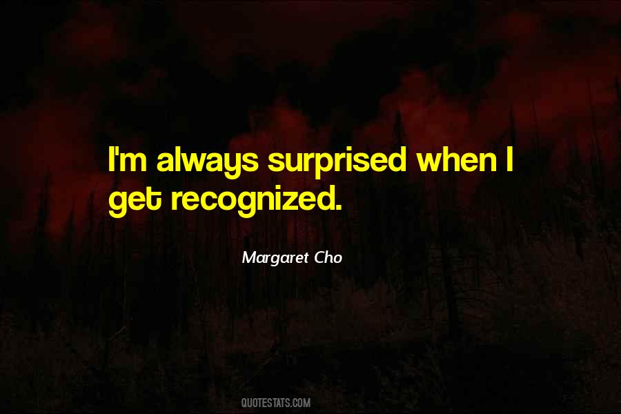 Margaret Cho Quotes #521550