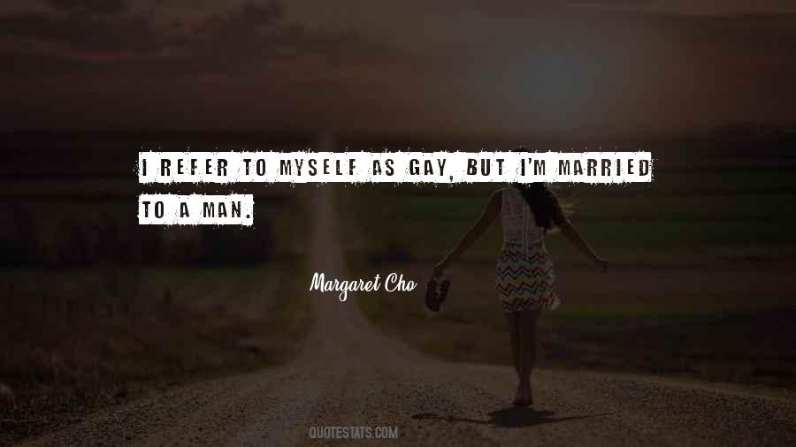 Margaret Cho Quotes #696045