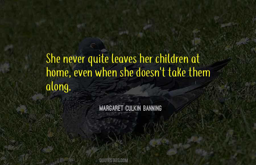 Margaret Culkin Banning Quotes #836093