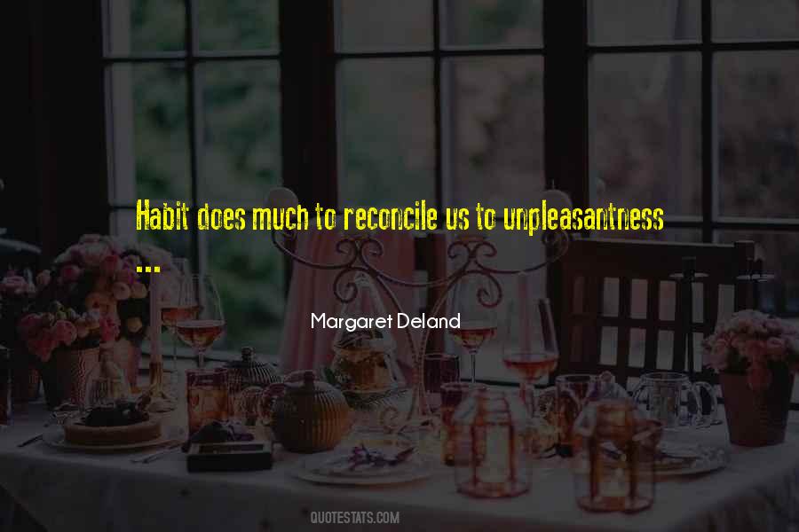 Margaret Deland Quotes #1199208