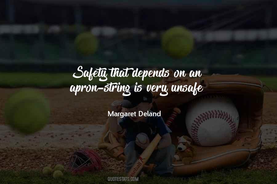 Margaret Deland Quotes #1716743