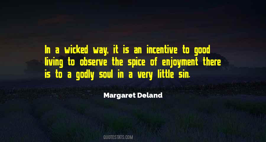 Margaret Deland Quotes #336154