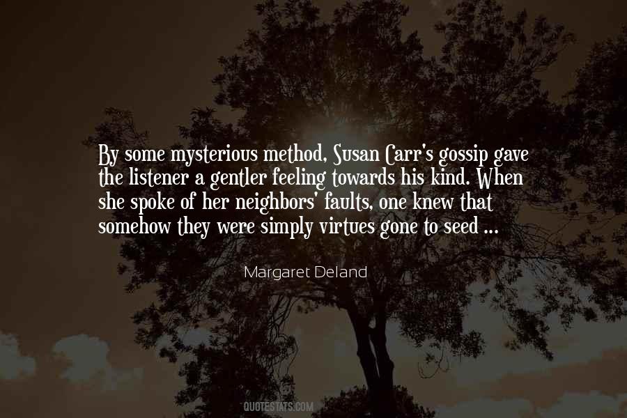 Margaret Deland Quotes #978415