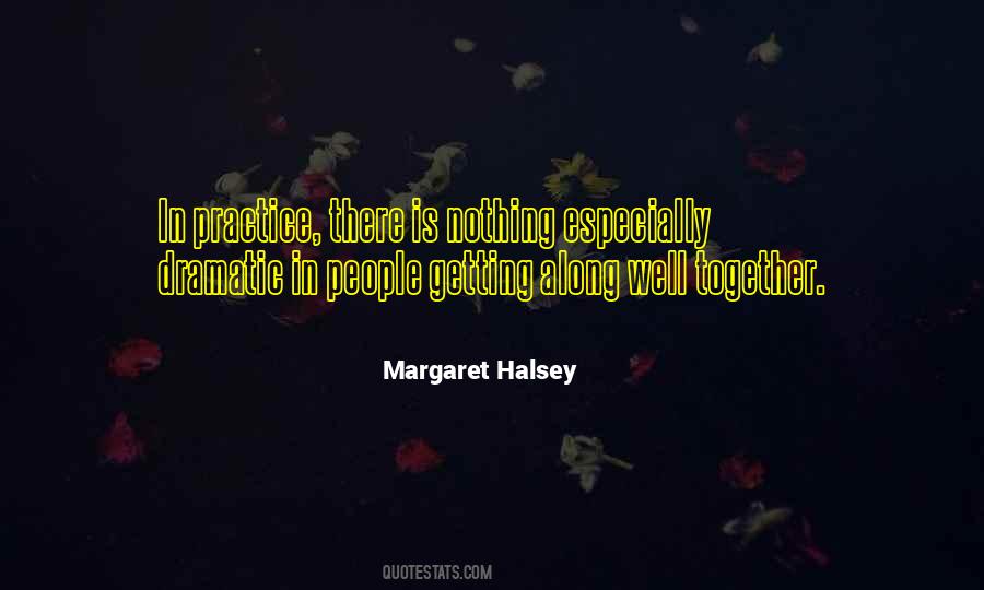 Margaret Halsey Quotes #855408