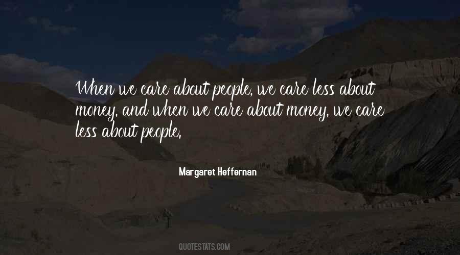 Margaret Heffernan Quotes #432220