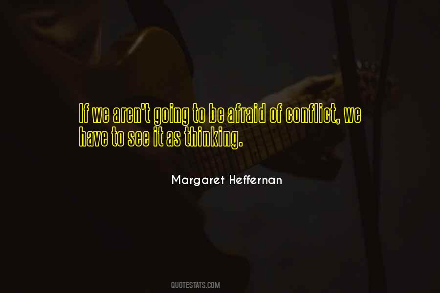 Margaret Heffernan Quotes #676243