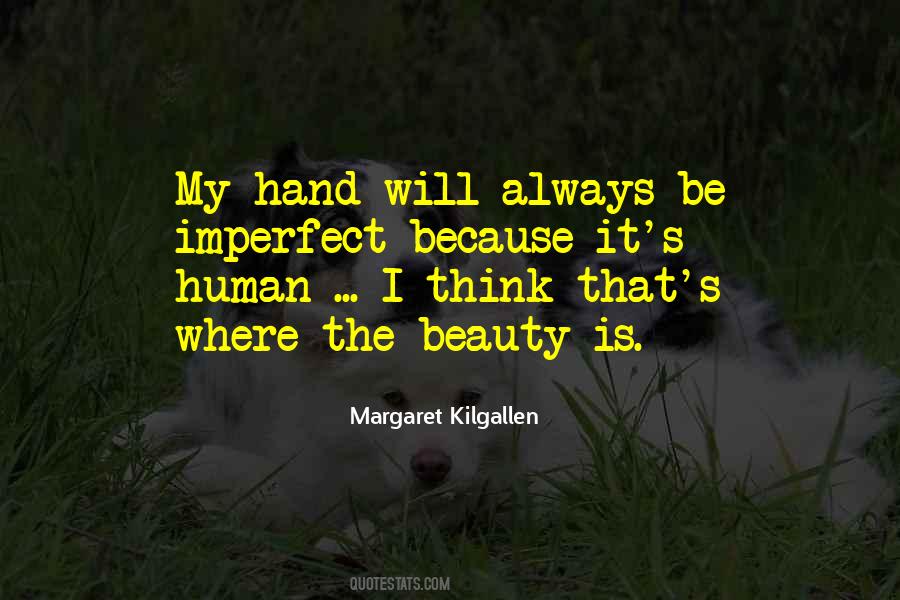 Margaret Kilgallen Quotes #1097807