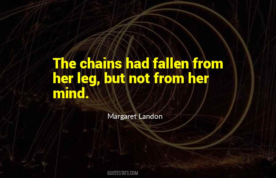 Margaret Landon Quotes #1493608