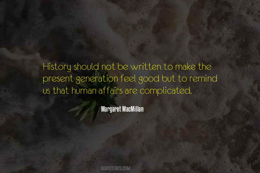 Margaret Macmillan Quotes #122465