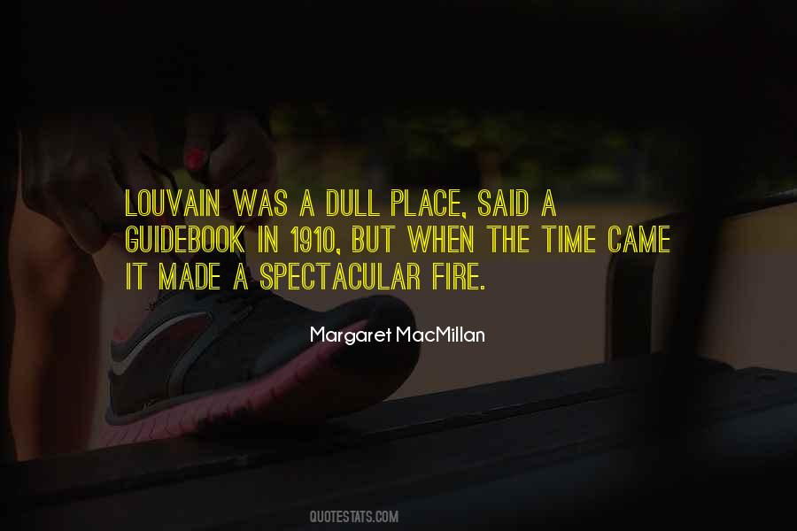 Margaret Macmillan Quotes #585059