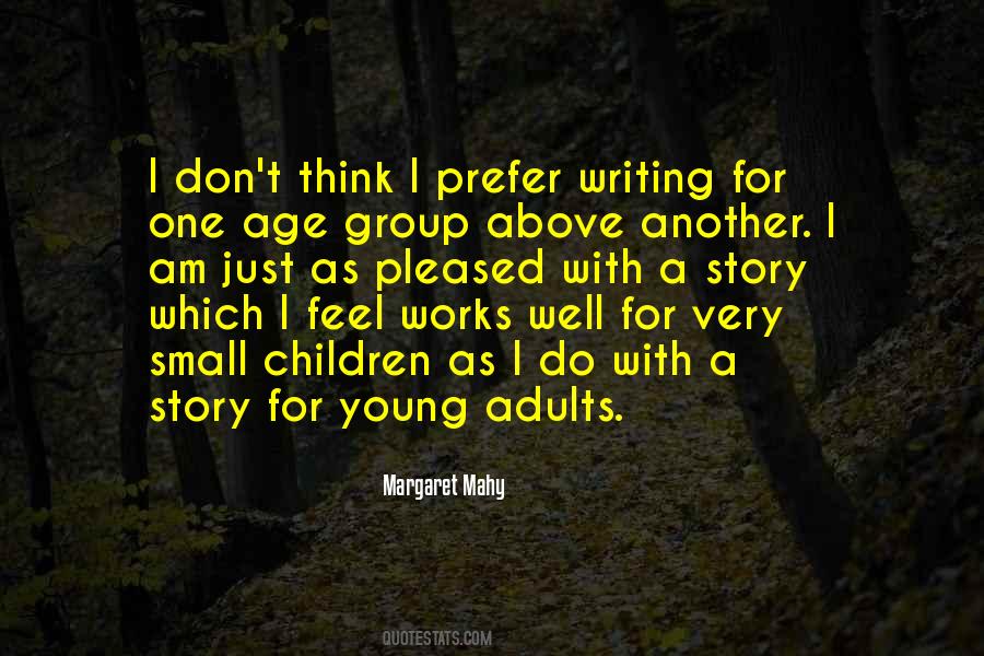 Margaret Mahy Quotes #355352