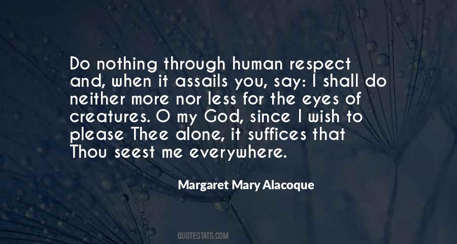 Margaret Mary Alacoque Quotes #1471870
