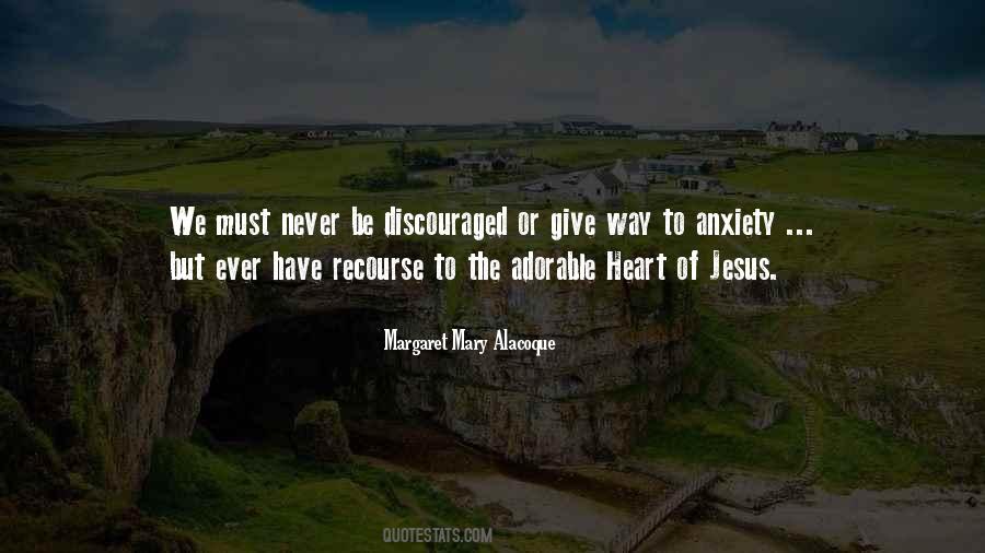 Margaret Mary Alacoque Quotes #1878584