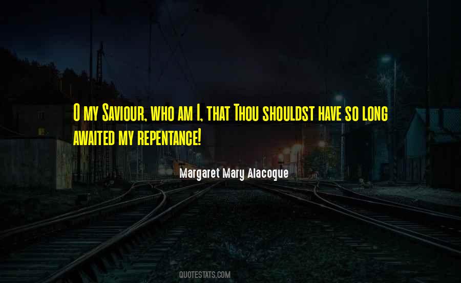 Margaret Mary Alacoque Quotes #39091