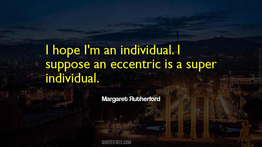 Margaret Rutherford Quotes #1781841