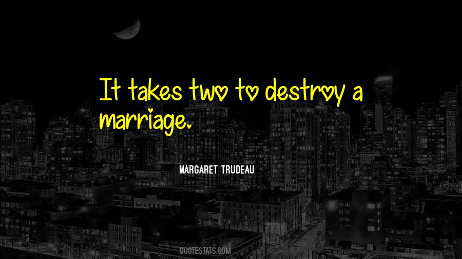 Margaret Trudeau Quotes #516977