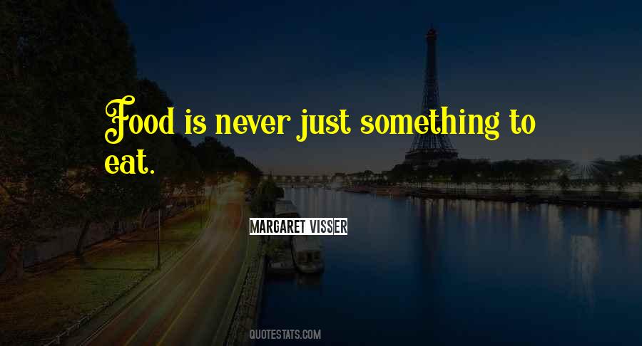 Margaret Visser Quotes #1651456