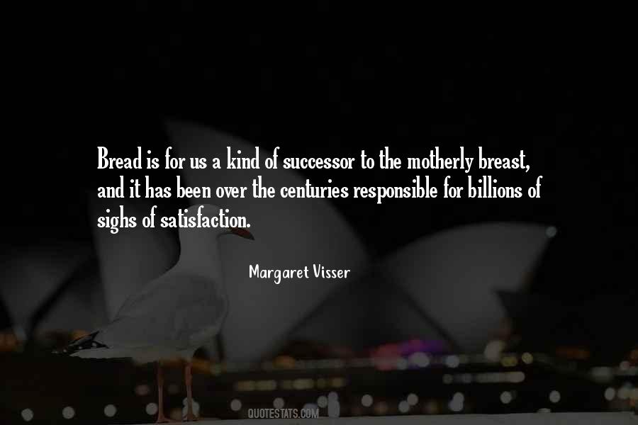 Margaret Visser Quotes #392887