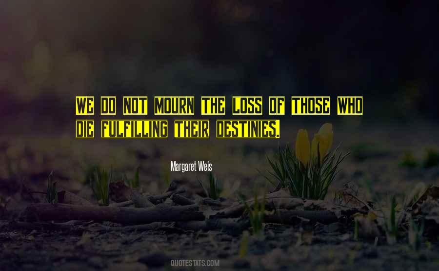 Margaret Weis Quotes #1012941