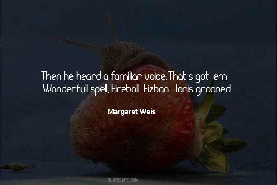 Margaret Weis Quotes #1553620