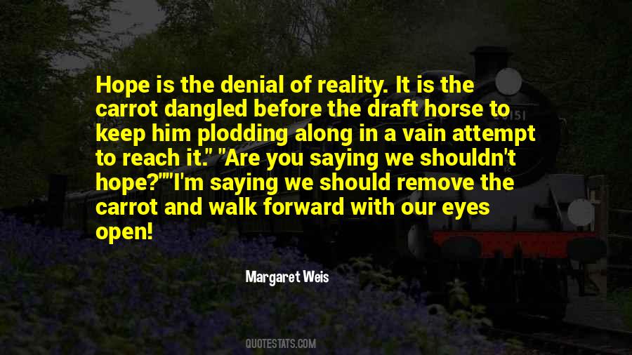 Margaret Weis Quotes #74111