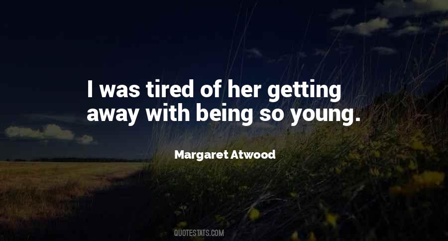 Margaret Young Quotes #1526874
