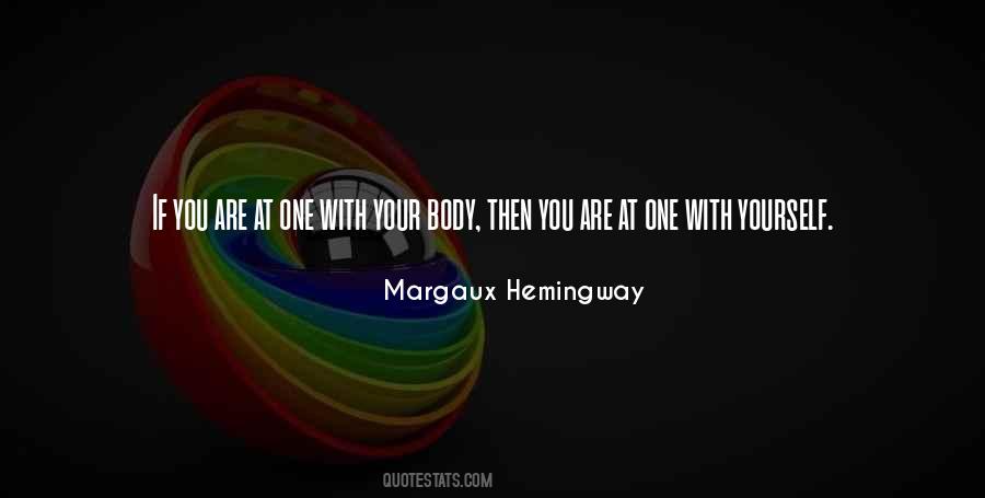 Margaux Hemingway Quotes #1409085