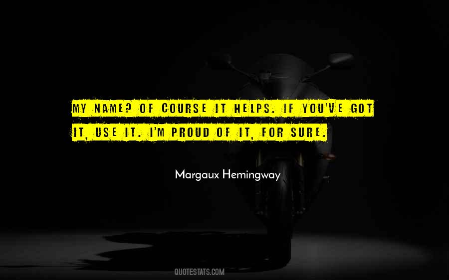 Margaux Hemingway Quotes #1691912