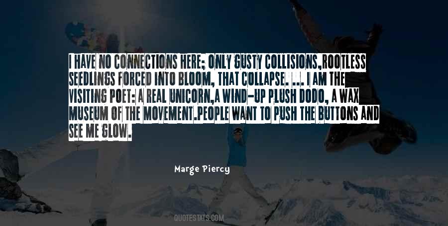 Marge Piercy Quotes #1267373