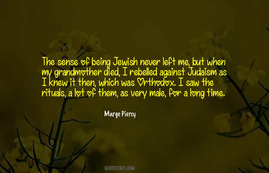 Marge Piercy Quotes #1368652