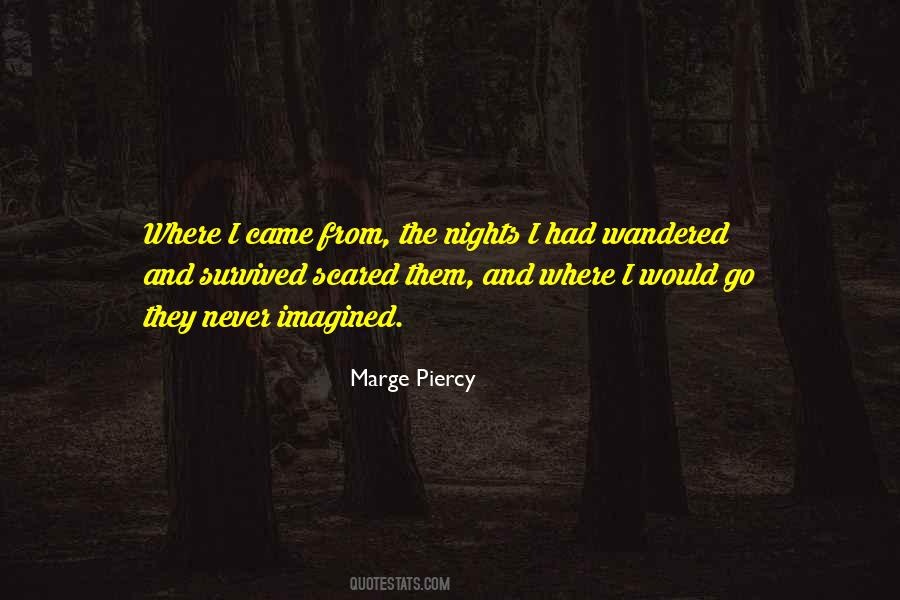 Marge Piercy Quotes #1431062