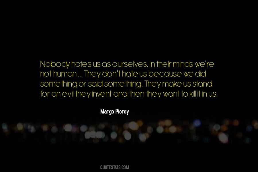 Marge Piercy Quotes #785864