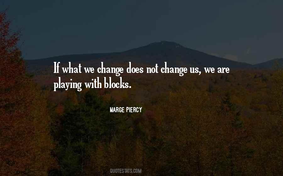 Marge Piercy Quotes #846177