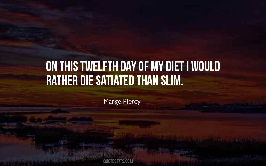 Marge Piercy Quotes #953133