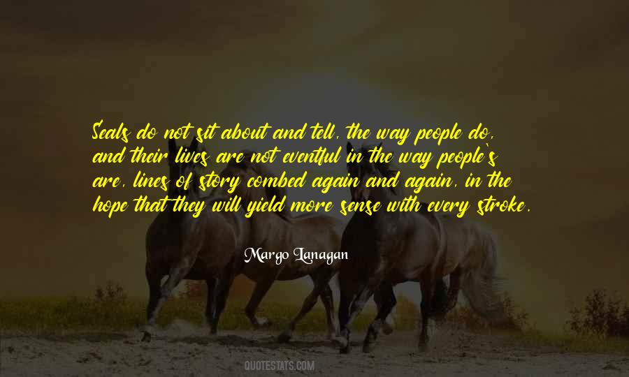 Margo Lanagan Quotes #1181117