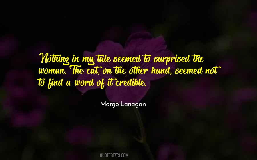 Margo Lanagan Quotes #617353