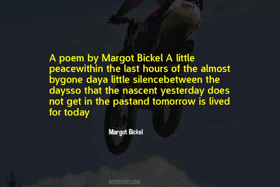 Margot Bickel Quotes #1349134