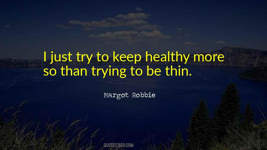 Margot Robbie Quotes #1694863