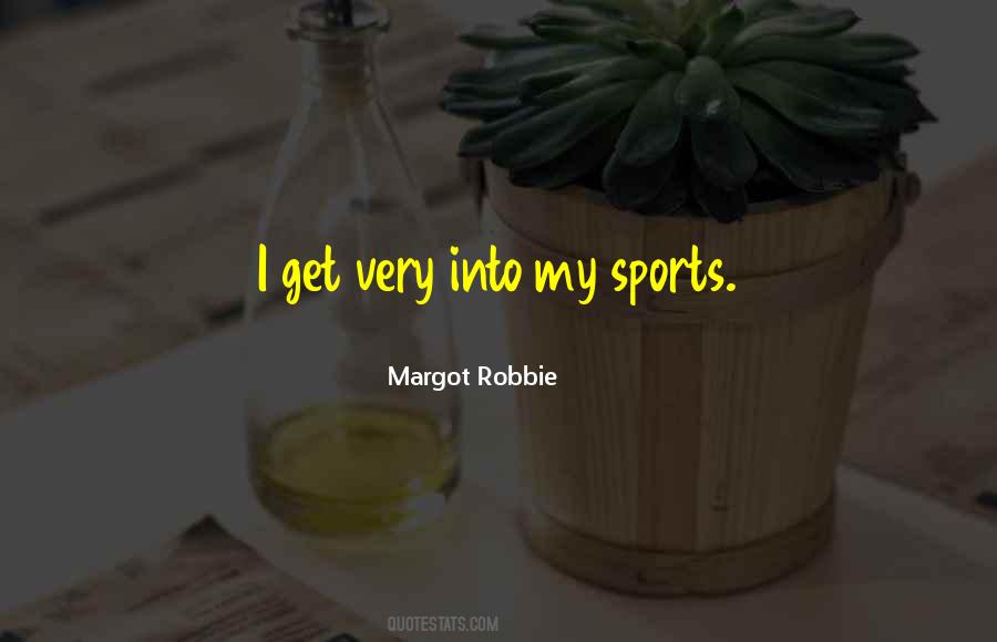 Margot Robbie Quotes #299269