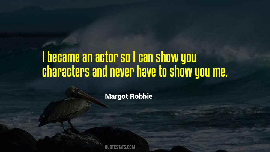 Margot Robbie Quotes #887697