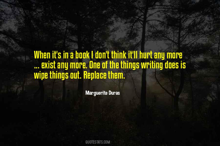 Marguerite Duras Quotes #1379330