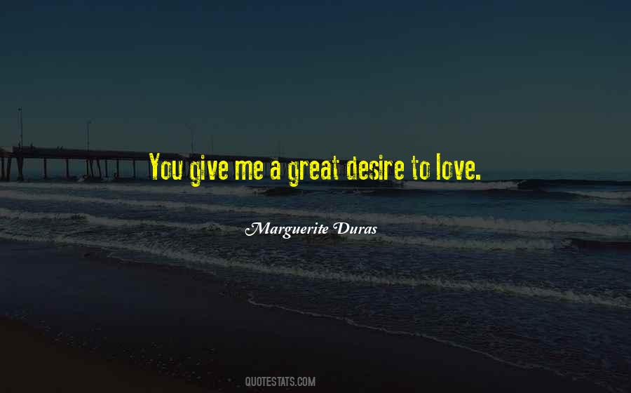Marguerite Duras Quotes #1617708