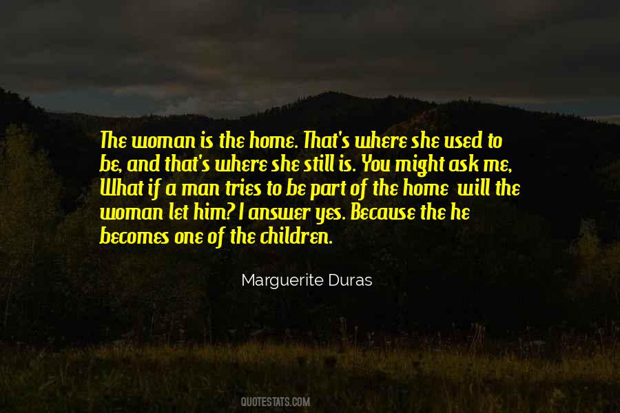 Marguerite Duras Quotes #1704106