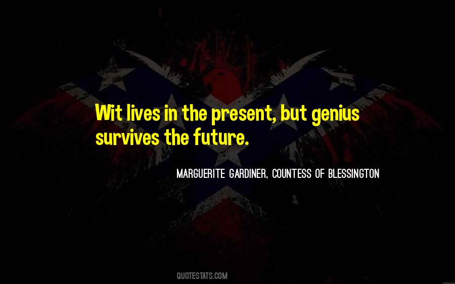 Marguerite Gardiner Quotes #1037091