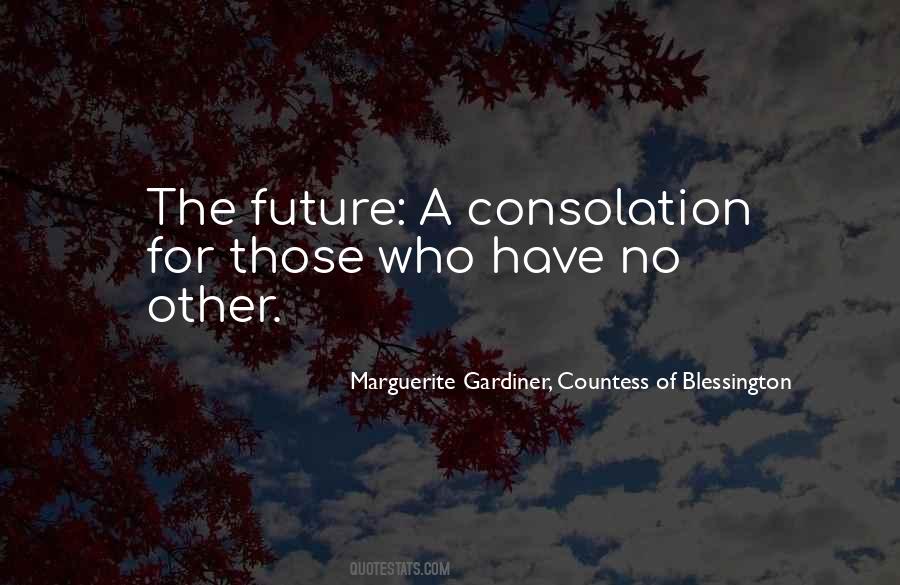 Marguerite Gardiner Quotes #890392